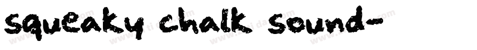 squeaky chalk sound字体转换
